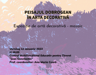 Expoziție „Peisajul dobrogean în arta decorativă”
