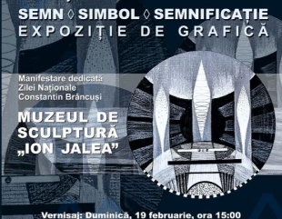 Semn. Simbol. Semnificație – expoziție de grafică a artistei Anca Pașa Deaconu la Muzeul ”Ion Jalea”, la 147 de ani de la nașterea marelui sculptor Constantin Brâncuși