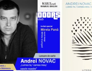 „Lumea ta/ carnea mea/ oasele noastre”, Andrei Novac. Lansare de carte în Doors Club