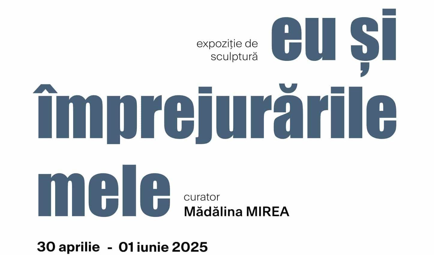 Arta sculpturii, în prim-plan la Constanța: Expoziția „Eu și împrejurările mele” se deschide pe 30 aprilie