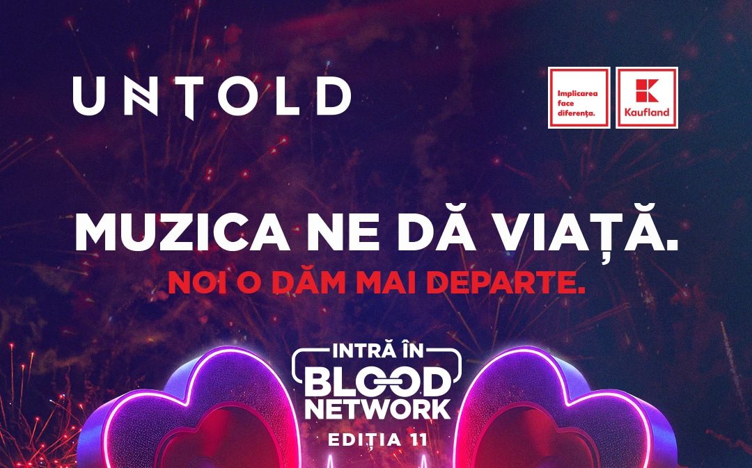 Începe campania Blood Network: Salvează o viață, donează sânge și mergi gratuit la UNTOLD X