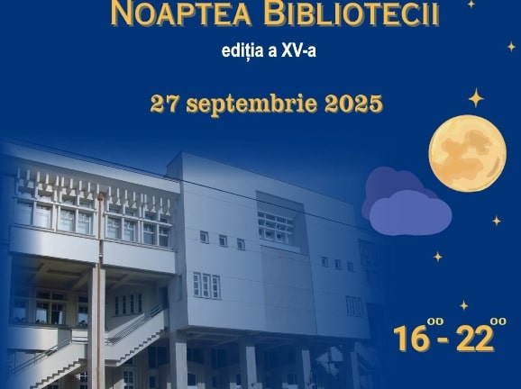 Biblioteca Județeană Constanța vă invită la cea de-a XV-a ediție a evenimentului „Noaptea Bibliotecii”
