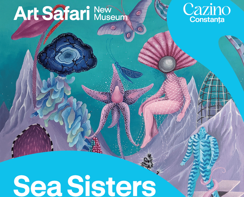 „Sea Sisters. Povești la malul mării”: Cazinoul din Constanța și Art Safari celebrează artistele dobrogene ale momentului la Galeriile de Artă ale orașului