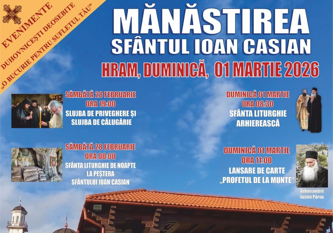 Sfântul care a unit Răsăritul și Apusul. Hramul Mănăstirii „Sfântul Ioan Casian”, sărbătoare de excepție în Cheile Dobrogei