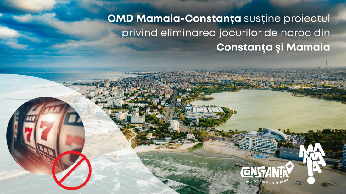 OMD Mamaia – Constanța susține proiectul privind eliminarea jocurilor de noroc din Constanța și Mamaia