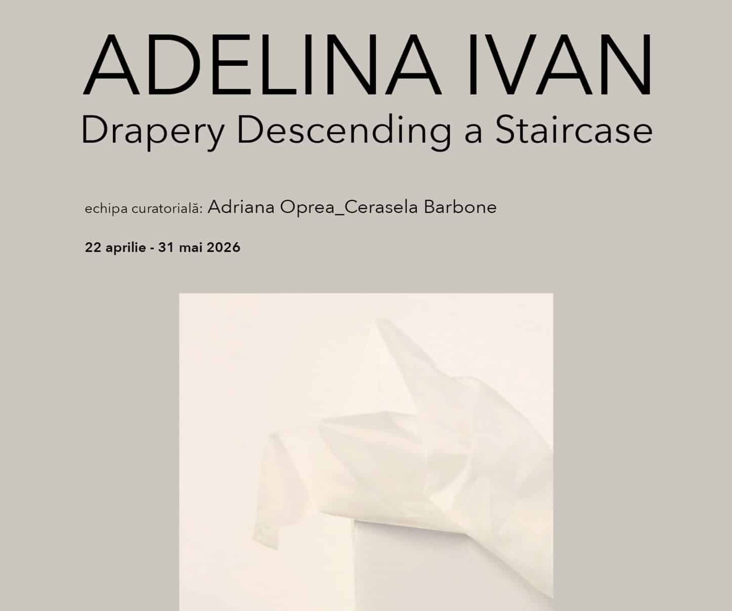 Expoziție de artă contemporană la Constanța: Adelina Ivan expune „Drapery Descending a Staircase”