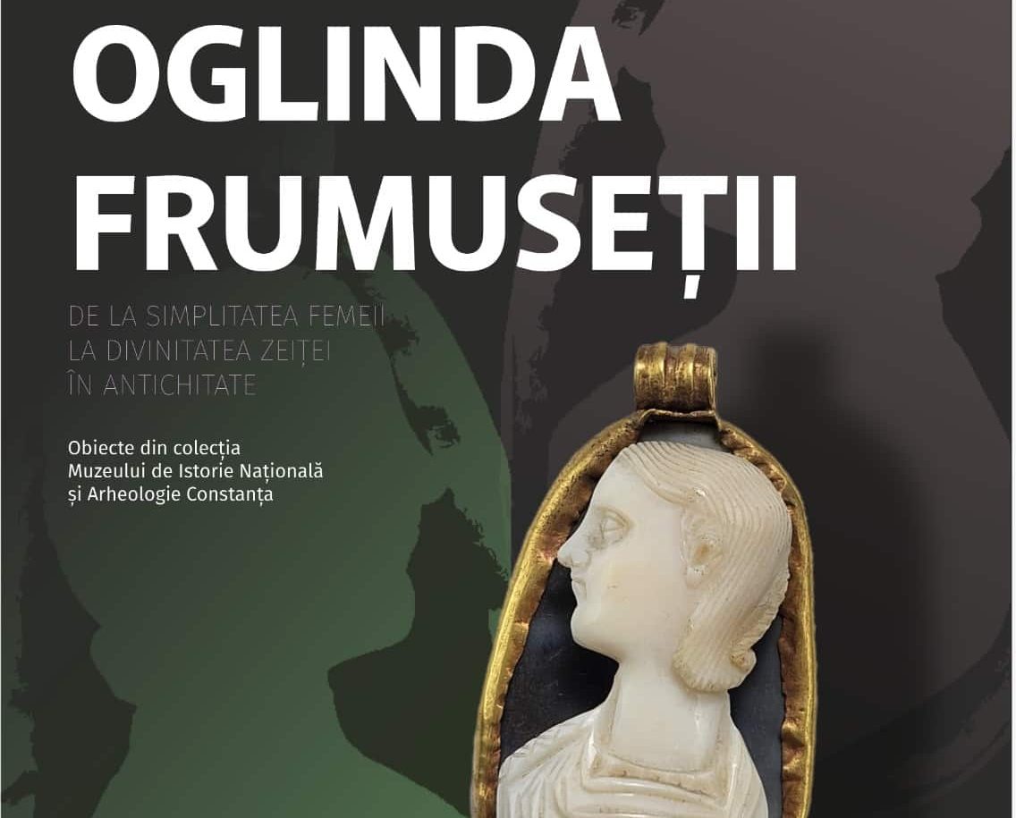 Expoziția itinerantă „Oglinda frumuseții! De la simplitatea femeii la divinitatea zeiței în Antichitate” ajunge la Timișoara