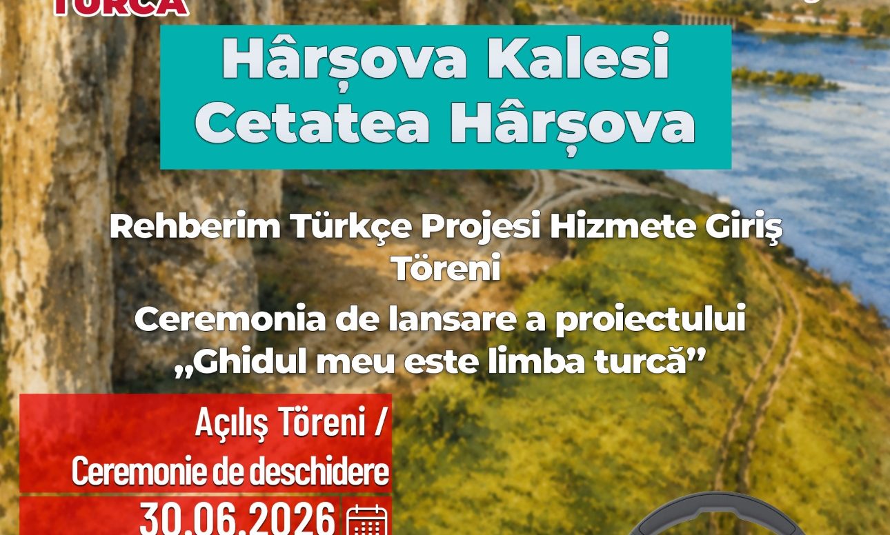 Cetatea Carsium din Hârșova, inclusă în proiectul „Ghidul meu este limba turcă”