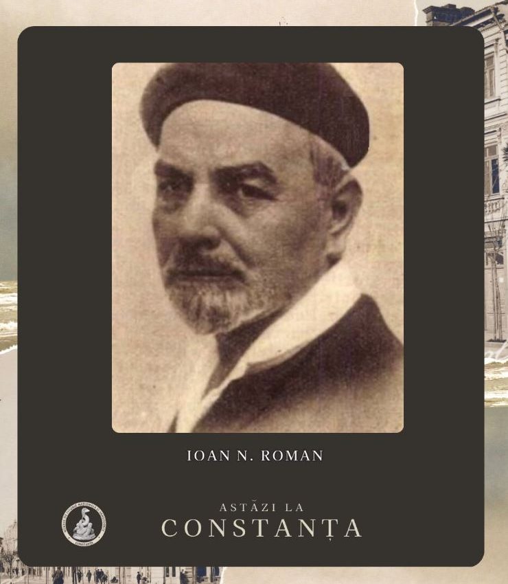 „Astăzi la Constanța”, calendar istoric 30 iunie. Ioan N. Roman și lupta pentru drepturile dobrogenilor