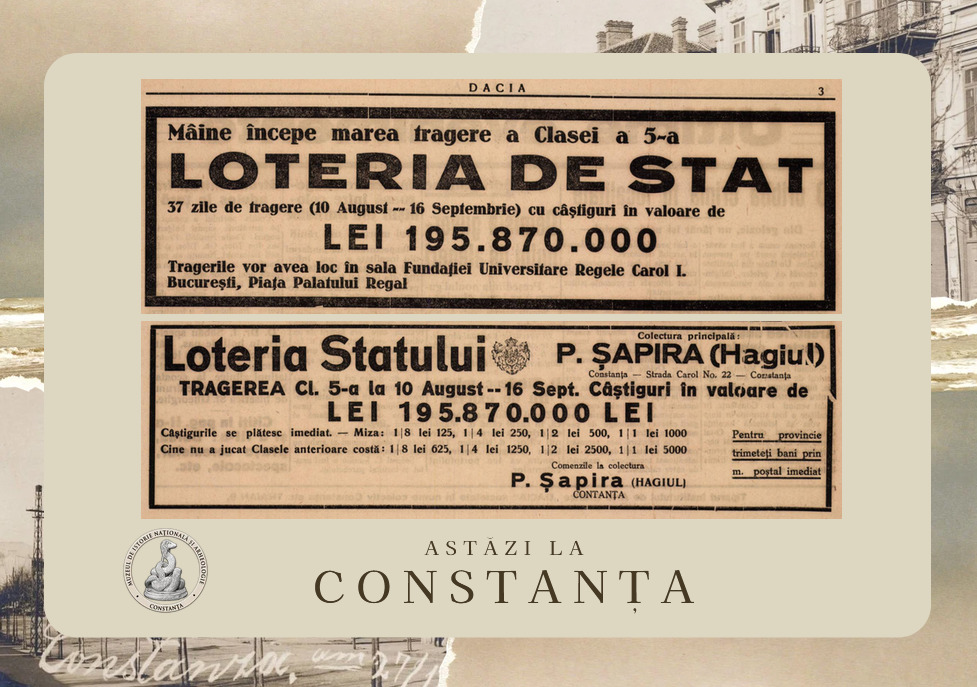 „Astăzi la Constanța”, calendar istoric 10 august – Marea tragere a Loteriei de Stat și cele 37 de zile cu noroc
