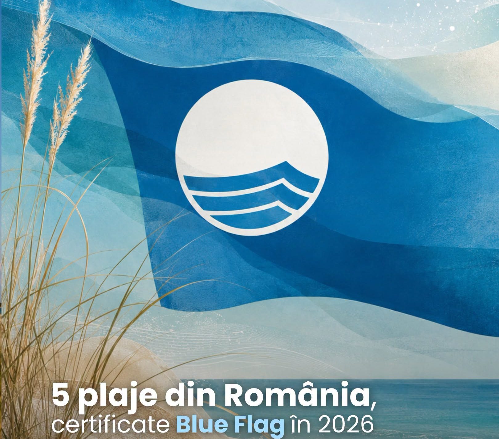 Cinci plaje din România, pe harta mondială „Blue Flag”! Unde găsești cele mai apreciate plaje de pe litoral